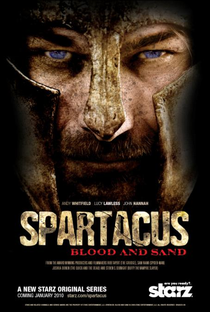 Spartacus: Sangue e Areia (1ª Temporada) - Poster / Capa / Cartaz - Oficial 1