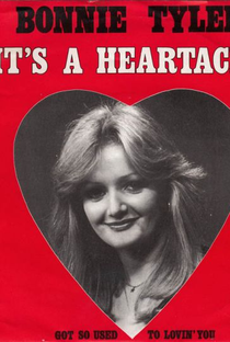 Bonnie Tyler: It's a Heartache - Poster / Capa / Cartaz - Oficial 1