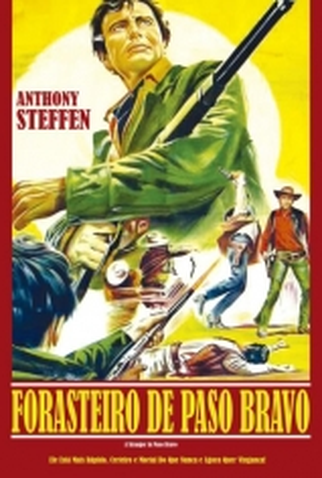 Poster 2 de Filme Forasteiro de Paso Bravo (1968)