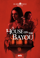 A Casa no Bayou (A House on the Bayou)