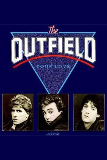 Poster de Curta The Outfield: Your Love (1986)