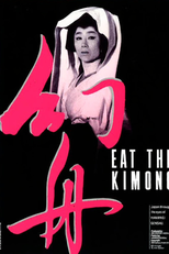 Eat the Kimono (Genshû: Eat the Kimono)
