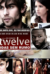 Twelve: Vidas sem Rumo - Poster / Capa / Cartaz - Oficial 1