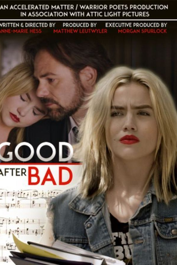  de Filme Good After Bad (2017)