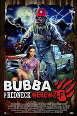 Bubba: O Lobisomem Caipira (Bubba the Redneck Werewolf)