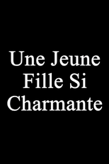 Uma Garota Muito Charmosa (Une Jeune Fille Si Charmante)