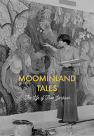 Moominland Tales: The Life of Tove Jansson (Moominland Tales: The Life of Tove Jansson)