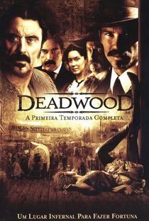 Deadwood - Cidade Sem Lei (1ª Temporada) - Poster / Capa / Cartaz - Oficial 1