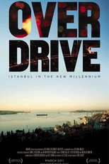 Overdrive: Istanbul in the New Millennium (Overdrive: Istanbul in the New Millennium)