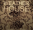 Weather House