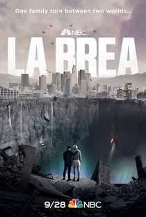La Brea - A Terra Perdida (1ª Temporada) - Poster / Capa / Cartaz - Oficial 2