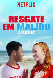 Resgate em Malibu - A Série - Poster / Capa / Cartaz - Oficial 4