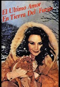 El último amor en Tierra del Fuego (El último amor en Tierra del Fuego)