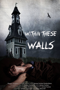 Within These Walls - Poster / Capa / Cartaz - Oficial 1