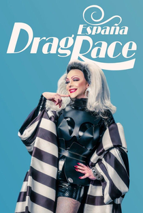 Drag Race Espanha (1ª Temporada) - Poster / Capa / Cartaz - Oficial 3