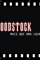 Woodstock - Mais Que Uma Loja (Woodstock - Mais Que Uma Loja)