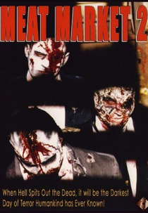 Meat Market II (Meat Market 2)