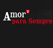 Amor² para sempre