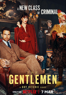 Magnatas do Crime (1ª Temporada) (The Gentlemen (Season 1))