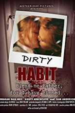 Dirty Habit (Dirty Habit)