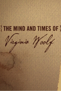 A Mente e A Vida De Virginia Woolf - Poster / Capa / Cartaz - Oficial 1