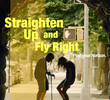 Straighten Up and Fly Right