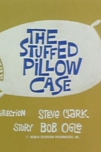 Poster de Episódio The Stuffed Pillow Case (1961)