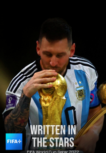 Written in the Stars | Filme Oficial da Copa de 2022 (Written in the Stars: FIFA World Cup Qatar 2022 Official Film)