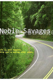 Noble Savages - Poster / Capa / Cartaz - Oficial 1