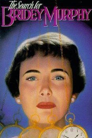  de Filme O Caso de Bridey Murphy (1956)