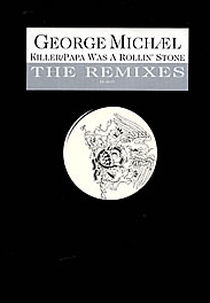 George Michael: Killer / Papa Was a Rollin' Stone (George Michael: Killer / Papa Was a Rollin' Stone)