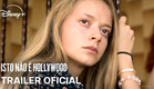 Isto Não É Hollywood | Trailer Oficial | Disney+
