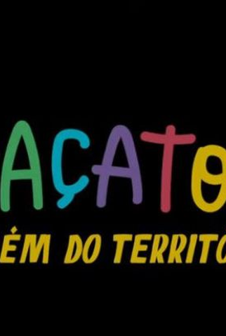 Poster 1 de Filme Guaçatom - Além do Território (2022)