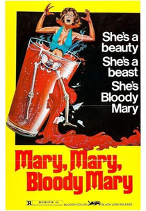 Mary, Mary, Bloody Mary (Mary, Mary, Bloody Mary)