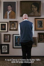 A que Deve a Honra da Ilustre Visita Este Simples Marquês? (A que Deve a Honra da Ilustre Visita Este Simples Marquês?)