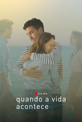 Poster 3 de Filme Quando a Vida Acontece (2020)
