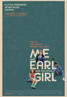 Eu, Você e a Garota Que Vai Morrer (Me and Earl and the Dying Girl)