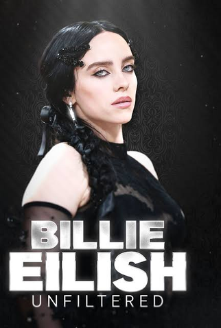 Poster 1 de Filme Billie Eilish: Unfiltered (2024)