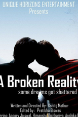 A Broken Reality (A Broken Reality: Some Dreams Got Shattered)