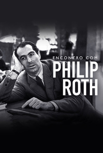 Encontro com Philip Roth - Biografia de uma Obra - Poster / Capa / Cartaz - Oficial 1