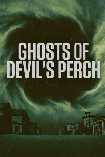 Poster de Franquia Ghosts of Devil's Perch (2022)
