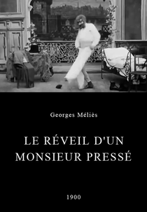 How He Missed His Train (Le Réveil D'un Monsieur Pressé)