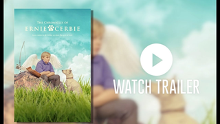 Trailer: Ernie and Cerbie Official Trailer