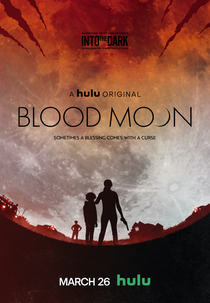 Lua de Sangue (Into the Dark: Blood Moon)