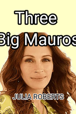 Três Mauros Grandes (Three Big Mauros)