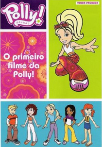 O Primeiro Filme da Polly (Polly Pocket's The First Movie)