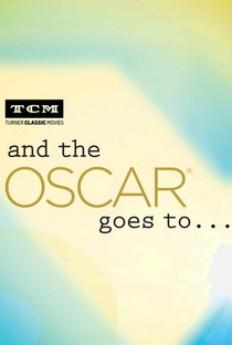 And The Oscar Goes To... - Poster / Capa / Cartaz - Oficial 2