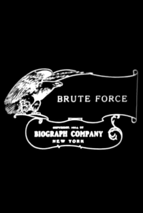 Brute Force - Poster / Capa / Cartaz - Oficial 1