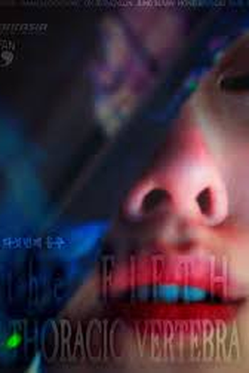  de Filme The Fifth Thoracic Vertebra (2022)
