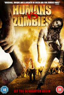 Humans vs Zombies - Poster / Capa / Cartaz - Oficial 2